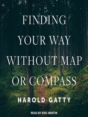 cover image of Finding Your Way Without Map or Compass
